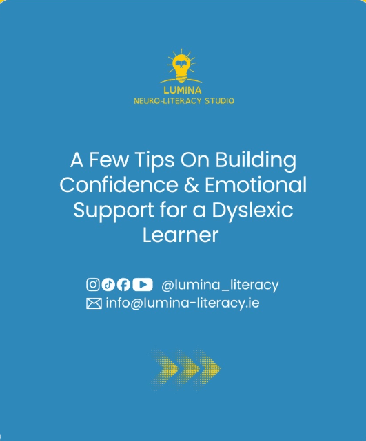 A Few Tips on Building Confidence & Emotional Support for a Dyslexic Learner